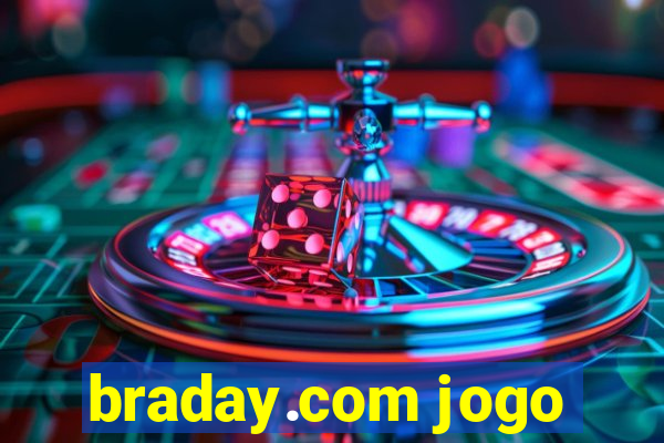 braday.com jogo